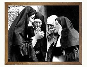vintage funny nuns wall art – retro humorous room decor – black and white decor for bathroom, kitchen, bar, dorm, home office – cheap gag gifts for women – cool edgy indie poster photo picture 8×10″