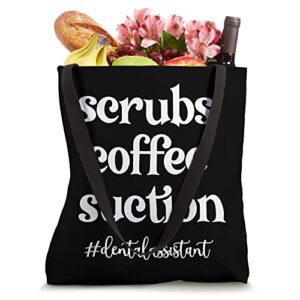 Coffee & Suction Dental Assistant Dental Assisting Tote Bag