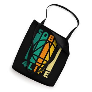 Sober Four Life AA NA Sobriety Recovery Anniversary T Tote Bag