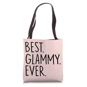 best glammy ever tote bag
