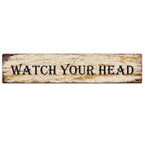 kilspu watch your head sign vintage metal sign retro metal plaque bar pub poster wall art decor tin sign 4×16 in / 10×40 cm