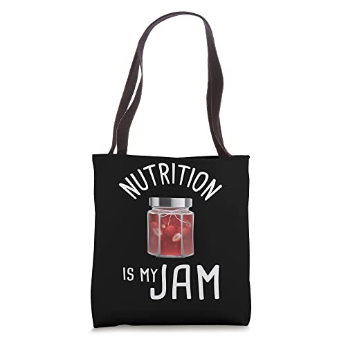 Nutrition Is My Jam - Nutrionist Diet Dietetics Dietitian RD Tote Bag