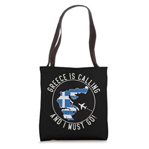 greece is calling and i must go, flag of greece tote bag