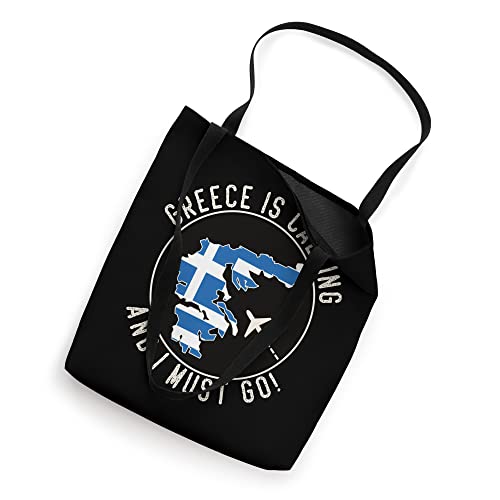 Greece Is Calling And I Must Go, Flag of Greece Tote Bag