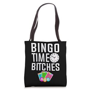 bingo time bitches | funny bingo lover funny bingo tote bag