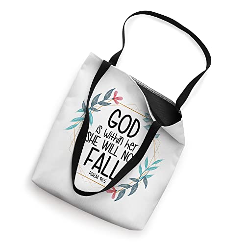 God is Within Her She Will Not Fall Psalm 46:5 Tote Bag