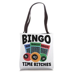 Bingo Time Bitches | Funny Bingo Lover Funny Bingo Tote Bag