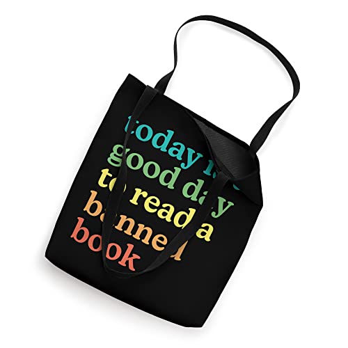 I Read Banned Books: Good Day to Read Banned Books Tote Bag