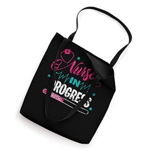 Nurse In Progress Nurse Funny Nursing School Tote Bag