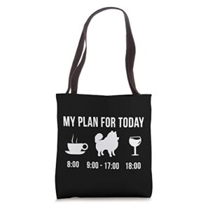 pet pomeranian dog puppy my plan for today tote bag