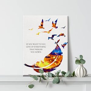 If You Want To Fly Give Up Everything That Weighs You Down Watercolor Canvas Painting Birds Feather Prints for Home Wall Art Decor Framed Artwork Gifts(12x15 )