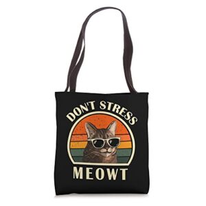 funny cat loves cats don’t stress meowt tote bag