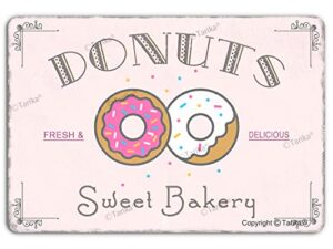 vintage donut tin sign, donuts sweet bakery fresh delicious art poster painting metal plaque wall decor for dessert shop kitchen dining car bakery bar 8x12 inch