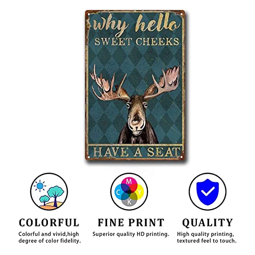 SKIYGTH Tin Sign Moose Deer Hello Sweet Cheeks Have A Seat Vintage Metal Tin Sign Retro Poster 8x12inch