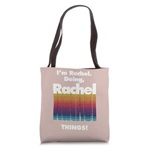 I'm Rachel Doing Rachel Things Funny Birthday Name Grunge Tote Bag