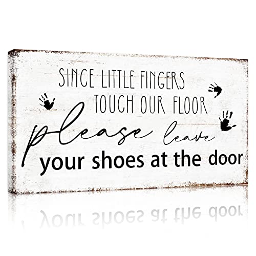 Please Remove Your Shoes Sign: Take off Shoes Sign Funny Entryway Decor - Since Little Fingers Touch Our Floor Please Leave Your Shoes at the Door Canvas Print Home Decoration 15" x 8"