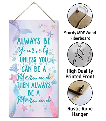 Always Be Yourself Unless You Can Be A Mermaid Then Always Be A Mermaid Wall Decor Sign, Printed Wood Plaque Sign, Mermaid Decor, Hanging Wood Sign Home Decor, Home Decor Wall Art Sign 12" x 6"