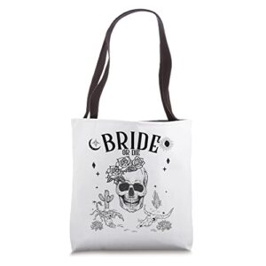 Bride or Die Till Death Do Us Party Gothic Bachelorette Gift Tote Bag