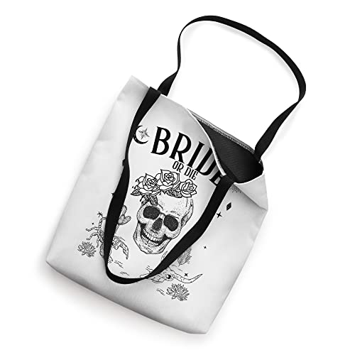 Bride or Die Till Death Do Us Party Gothic Bachelorette Gift Tote Bag