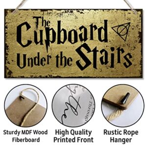 The Cupboard Under The Stairs Sign, Printed Wood Plaque Sign Wall Hanging, Hanging Wood Sign Home Decor, Family Signs for Home Decor Gift, Funny Wizardry Theme Decor Wall Art Sign 12" x 6"