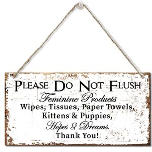 Please Do Not Flush Feminine Products Wall Decor Sign, Hopes & Dreams, Printed Wood Plaque Sign, Hanging Bathroom Signs, Funny Wall Decor For Toilet, Farmhouse Bathroom Decor Wall Art Sign 12" x 6"