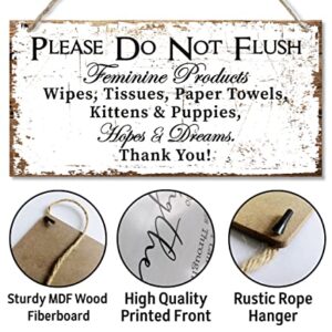 Please Do Not Flush Feminine Products Wall Decor Sign, Hopes & Dreams, Printed Wood Plaque Sign, Hanging Bathroom Signs, Funny Wall Decor For Toilet, Farmhouse Bathroom Decor Wall Art Sign 12" x 6"