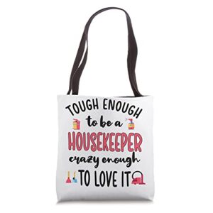 tough housekeeper funny cleaning lover housekeeping tote bag