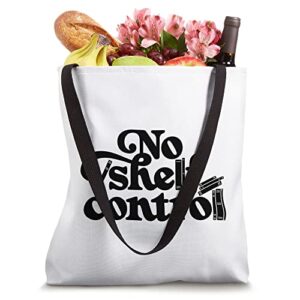 No shelf control Tote Bag