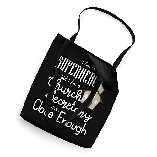 Church Secretary Not A Superhero Funny Tote Bag