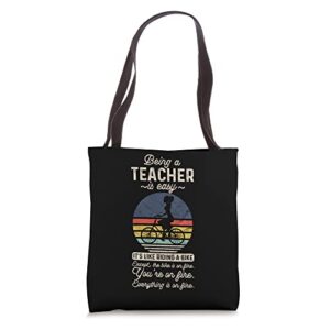 being a teacher is easy it’s like riding a bike, teaching tote bag