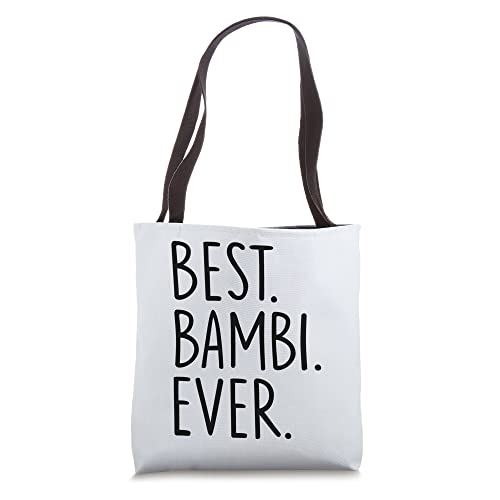 Best Bambi Ever Tote Bag