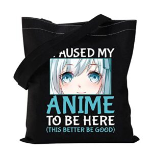 VAMSII Anime Tote Bag I Paused My Anime to be Here Funny Anime Gifts Anime Lover Gifts Shoulder Bag Lover Gifts(Tote Bag 2)