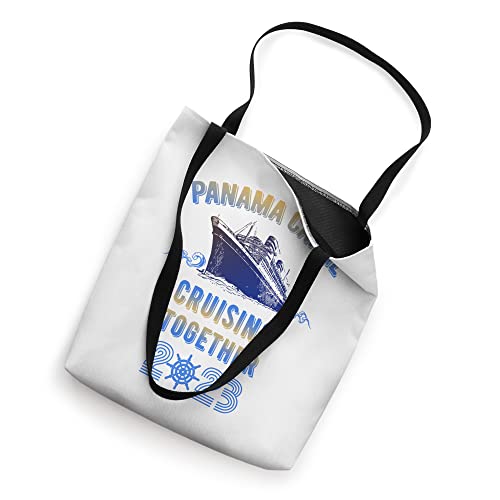 Panama Canal Cruising Together 2023 Family Friends Cruise Tote Bag