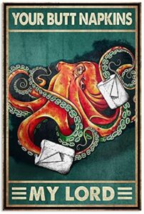 octopus your butt napkins my lord poster wall decor poster metal tin signs vintage iron painting plaque bar club novelty funny wall decor bathroom toilet paper retro parlor cafe store 8×12 inch