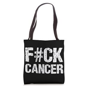 fuck cancer cancer beaten cancer survivor chemotherapy tumor tote bag