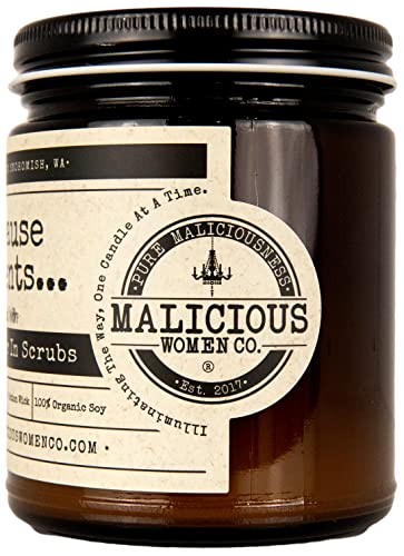 MMalicious Women Candle Co - Because Patients…, Lemon Drop Martini Infused with Happy Hour in Scrubs, All-Natural Soy Candle, 9 oz.