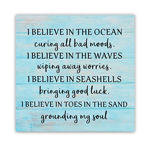 I Believe in The Ocean Curing All Bad Moods, I Believe in The Waves Washing Away Worries - 7.87" X 7.87" Family Wood Sign, Beach Bathroom, Bedroom Gift, Beach Classroom Gift, Ocean Gift, Sea Gift