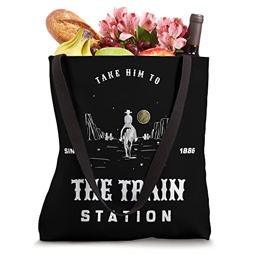 Take Him To The Train Station Tote Bag