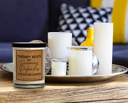 Funny Candle - Therapy Helps Profanity is Faster and Cheaper - Luxury Scented Soy Jar Candle, Gifts for Women, Birthday Gift for her, Best Friend Gift , Best Friend Candles, Funny Gifts