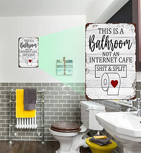 Mesibo Funny Sarcastic Metal Tin Sign Bathroom Decor Signs This Is Bathroom Not An Internet Cafe Shit & Split 12x8 Inches