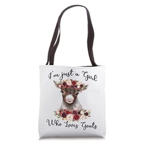 funny floral goat mom just a girl who loves goats farmers tote bag