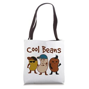 funny saying cool beans tote bag