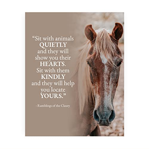 "Sit With Animals Quietly" Inspirational Wall Art Sign -8 x 10" Rustic Typographic Poster Print w/Horse Image-Ready to Frame. Home-Office-Country-Barn Decor. Perfect Gift for Vets & Horse Lovers!