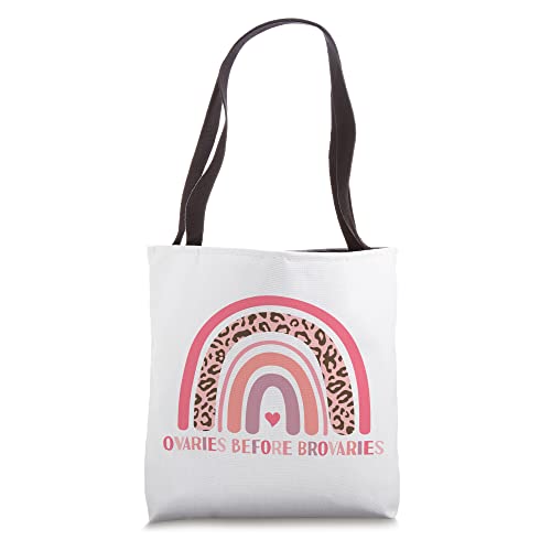 Ovaries Before Brovaries Galentines Single Awareness Day Gal Tote Bag