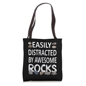 distracted by rocks geologist geology rock collector tote bag