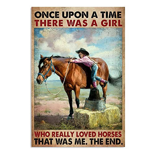 Once Upon A Time There was A Girl Who Really Loved Horses Poster, Horse Girl Poster, Little Girl and Horse Poster Metal Tin Sign Vintage Retro Wall Decor Art 5.5x8inch