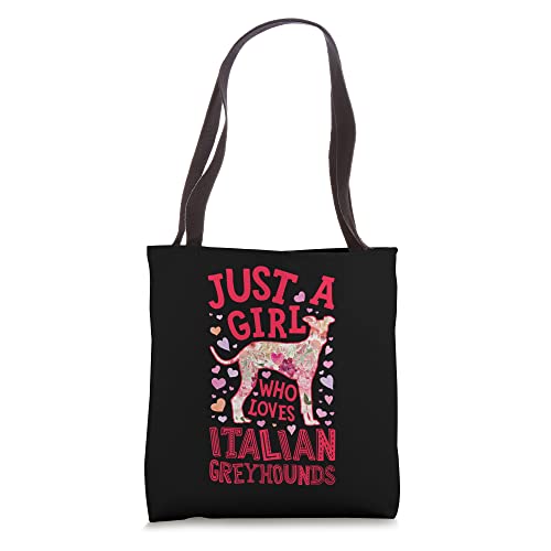 Italian Greyhound Just A Girl Who Loves Dog Flower Floral Tote Bag