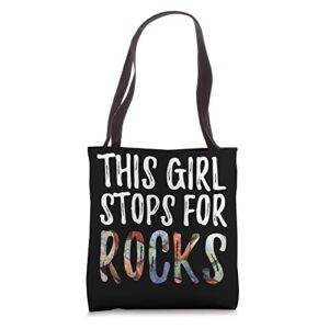 this girl stops for rocks geologist funny geology for women tote bag