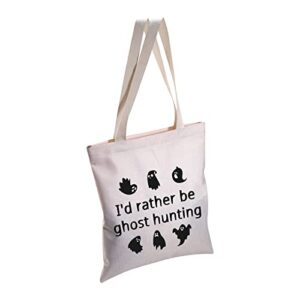 MBMSO Ghost Hunter Gifts Paranormal Investigator Gifts Cute Spooky Tote Bag I'd Rather be Ghost Hunting Bag Halloweenn gift (Ghost Hunting TB)