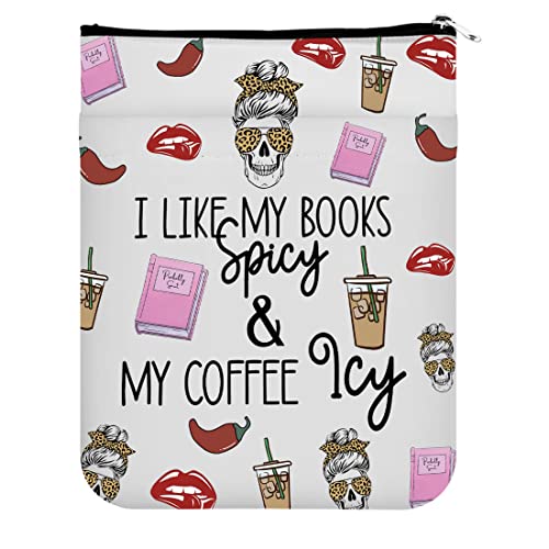 MAOFAED Smut Book Lover Gift Coffee Lover Gift I Like My Books Spicy and My Coffee ICY Book Sleeve Smut Reader Gift (Spicy and Coffee ICY)